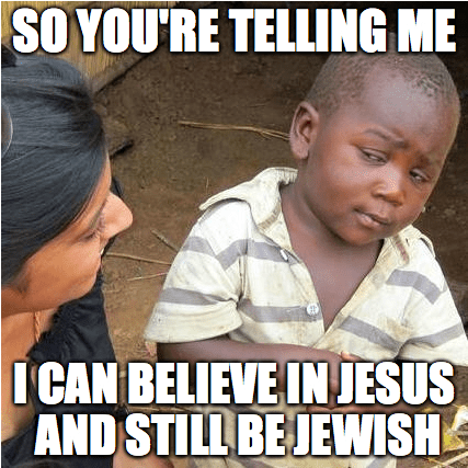 Jewish and Believe in Jesus